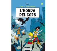 Jan i Trencapins 14. L'horda del corb