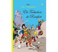 Jan i Trencapins 15. Els trobadors de Rocafort
