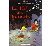 Jan i Trencapins 16. La nit dels bruixots