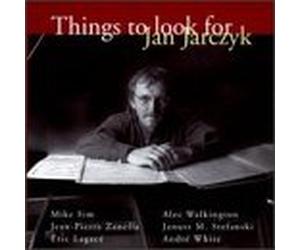 Jan Jarczyk - Things To Look For