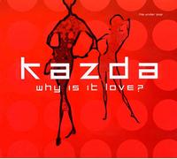 Jan Kazda - Why Is It Love