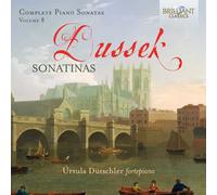 Jan Ladislav Du Dussek: Complete Piano Sonatas: Sonatinas (CD) (Importación USA)