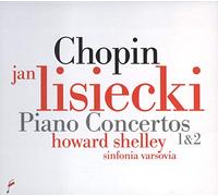 Jan Lisiecki;Howard Shelley;Sinfonia Varsovia - Chopin:Ctos para piano 1 y 2