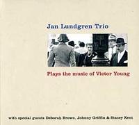 Jan Lundgren - Plays the Music of Victor ...