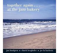 Jan Lundgren - Together Again... At the Jazz Bakery