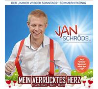 Jan Schrödel - Mein verrücktes Herz (macht Bum-Bum-Bum); Die neue CD vom Immer wieder Sonntags-Sommerhitkönig 2019 incl. Dieser Sommer wird der Hit