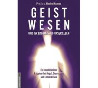Jan van Helsing Geistwesen - und ihr Einfluss auf unser Leben: Ein (Tapa blanda)