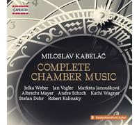 Jan Vogler - Miloslav Kabelac: Complete Chamber Music