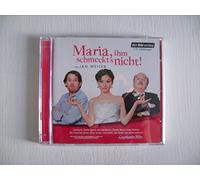 Jan Weiler - Maria, ihm schmeckt's nicht