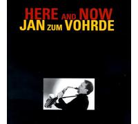Jan Zum Vohrde - Here and Now