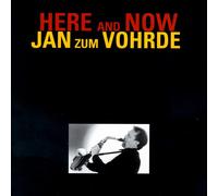 Jan Zum Vohrde - Here and Now