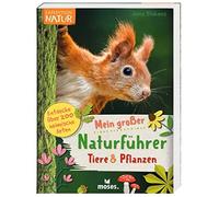 Jana Böskens Exp Natur Mein großer Naturführer Tiere & Pflanzen (E (Tapa blanda)