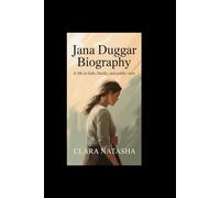 JANA DUGGAR BIOGRAPHY: A Life in Faith, Family, and Public View