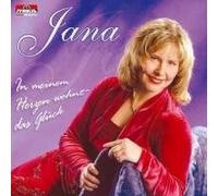 Jana - In Meinem Herzen Wohnt das Glück