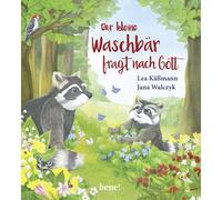 Jana Walczyk Le Der kleine Waschbär fragt nach Gott - ein Bilderbuch (Tapa dura)
