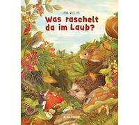 Jana Walczyk Was raschelt da im Laub?: Besuch in der Igel-WG (Tapa dura)