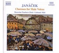 Janacek Leos - Janacek - Choeurs pour voix d'hommes