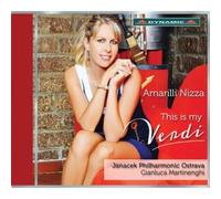 Janacek Philharmonic Orchestra Ostrava Martinenghi, Gianluca Nizza, Amarilli - AMARILLI NIZZA: This Is My Verdi! [arias de óperas]