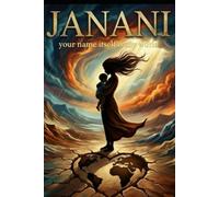 JANANI: your name itself is my world.
