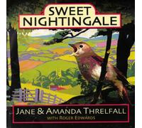Jane and Amanda Threlfall - Sweet Nightingale