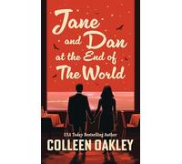 Jane and Dan at the End of the World