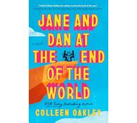 Jane and Dan at the End of the World