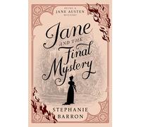 Jane and the Final Mystery: 15 (Being a Jane Austen Mystery)