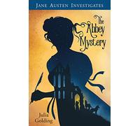 Jane Austen Investigates: The Abbey Mystery: 1
