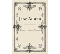 Jane Austen: Literary Undated Planner