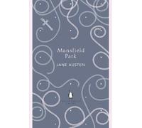 Mansfield Park: Jane Austen (The Penguin English Library)