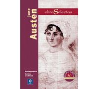 Jane Austen: Orgullo y Prejuicio/Sentido y Sensibilidad: 007 (Obras selectas)