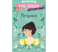 Jane Austen: Persuasion (Easy Classics) (Jane Austen Children's Stories (Easy Classics)): 5
