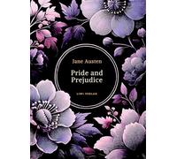 Jane Austen: Pride and Prejudice (English Edition)