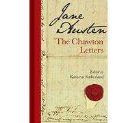Jane Austen: The Chawton Letters