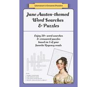 Jane Austen-themed Word Searches & Puzzles: 50+ word searches and crossword puzzles about your favorite Regency books