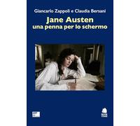 Jane Austen, una penna per lo schermo (Saggi)