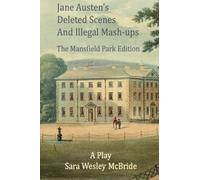 Jane Austen's Deleted Scenes and Illegal Mash-ups: The Mansfield Park Edition: 1