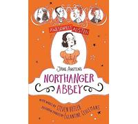Jane Austen's Northanger Abbey (Awesomely Austen - Illustrated and Retold)