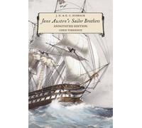 Jane Austen's Sailor Brothers: Annotated Edition