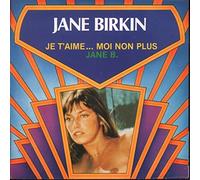 Jane Birkin - Je T'aime ... Moi Non Plus / Jane B.