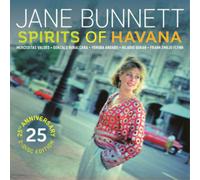 Bunnett, Jane - Spirits Of Havana/Chamalongo 25th Anniversary Delux Edition