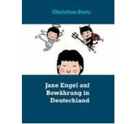 Jane Engel Auf Bewährung In Deutschland (ebook)