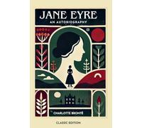 JANE EYRE an Autobiography
