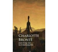 Jane Eyre: An Autobiography (ebook)
