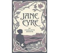 Jane Eyre: An Autobiography: The Illustrated Patina Paperbacks Edition - With a Modern Introduction, Biographical Essay on Charlotte Brontë, Reader's Study Guide, and Ten Original Illustrations