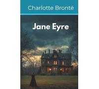 Jane Eyre (Annotated)