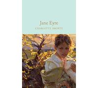 Jane Eyre: Charlotte Brontë (Macmillan Collector’s Library)