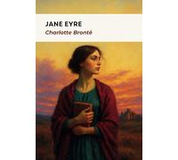 Jane Eyre: édition intégrale en français