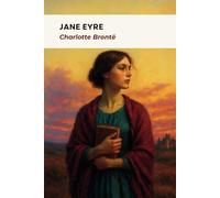 Jane Eyre: édition intégrale en français