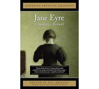 Jane Eyre: Ignatius Critical Edition